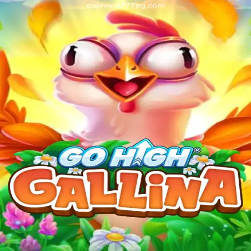 Discover the Excitement of GoHighGallina with Capivara777 PG 2026