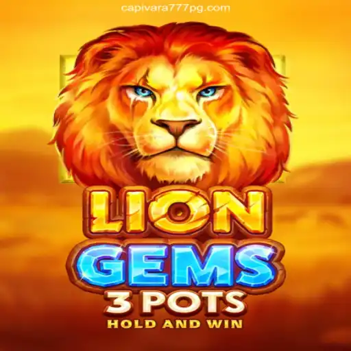Discover the Excitement of LionGems3pots at Capivara777 PG 2026